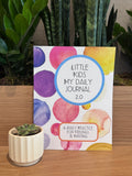 Little Kids My Daily Journal 2.0: A Daily Practice for Feelings & Writing