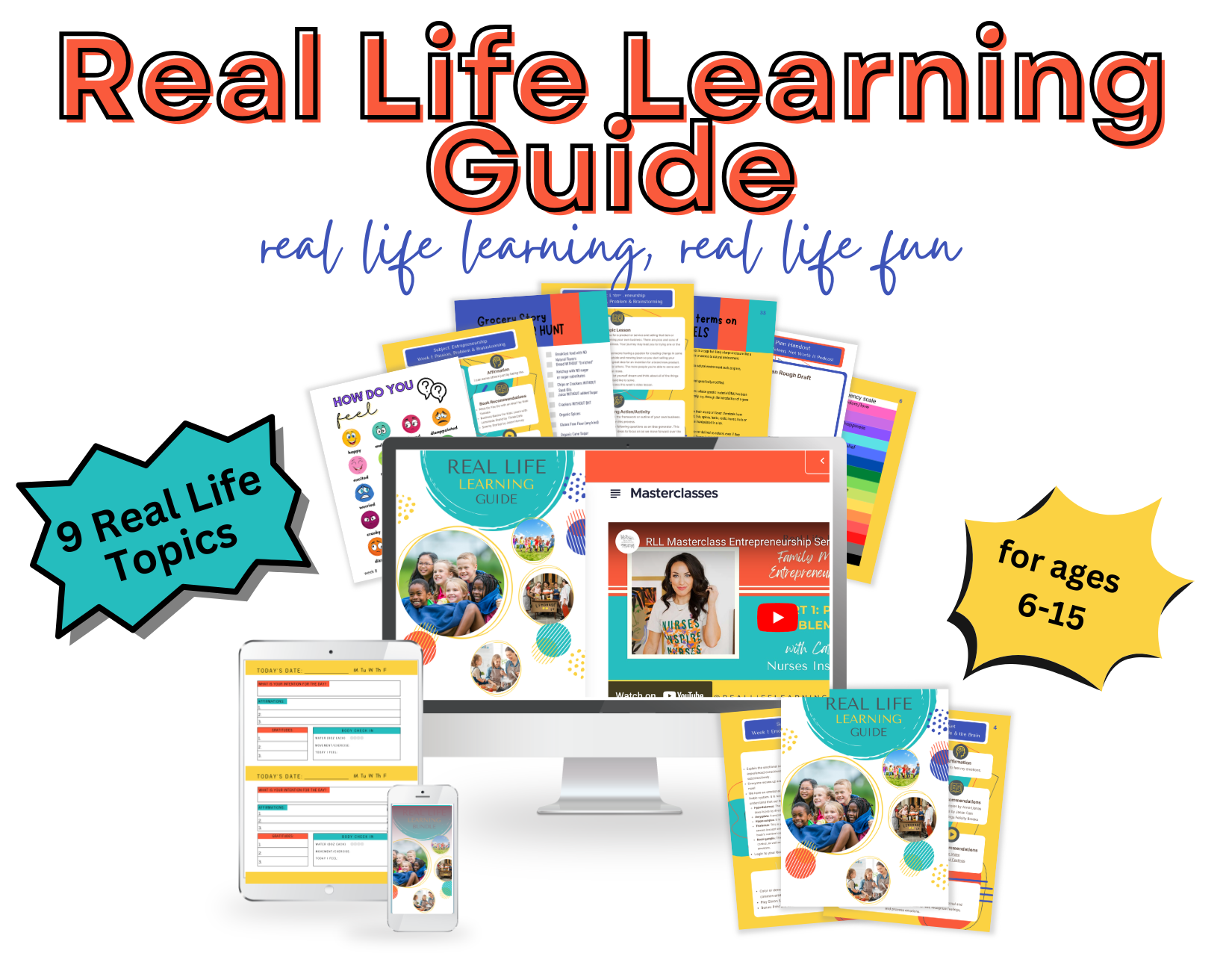 Real Life Learning Guide - DIGITAL: A Practical Curriculum with Simple Lessons and Activities to Teach Kids the Life Skills Schools Don’t Cover